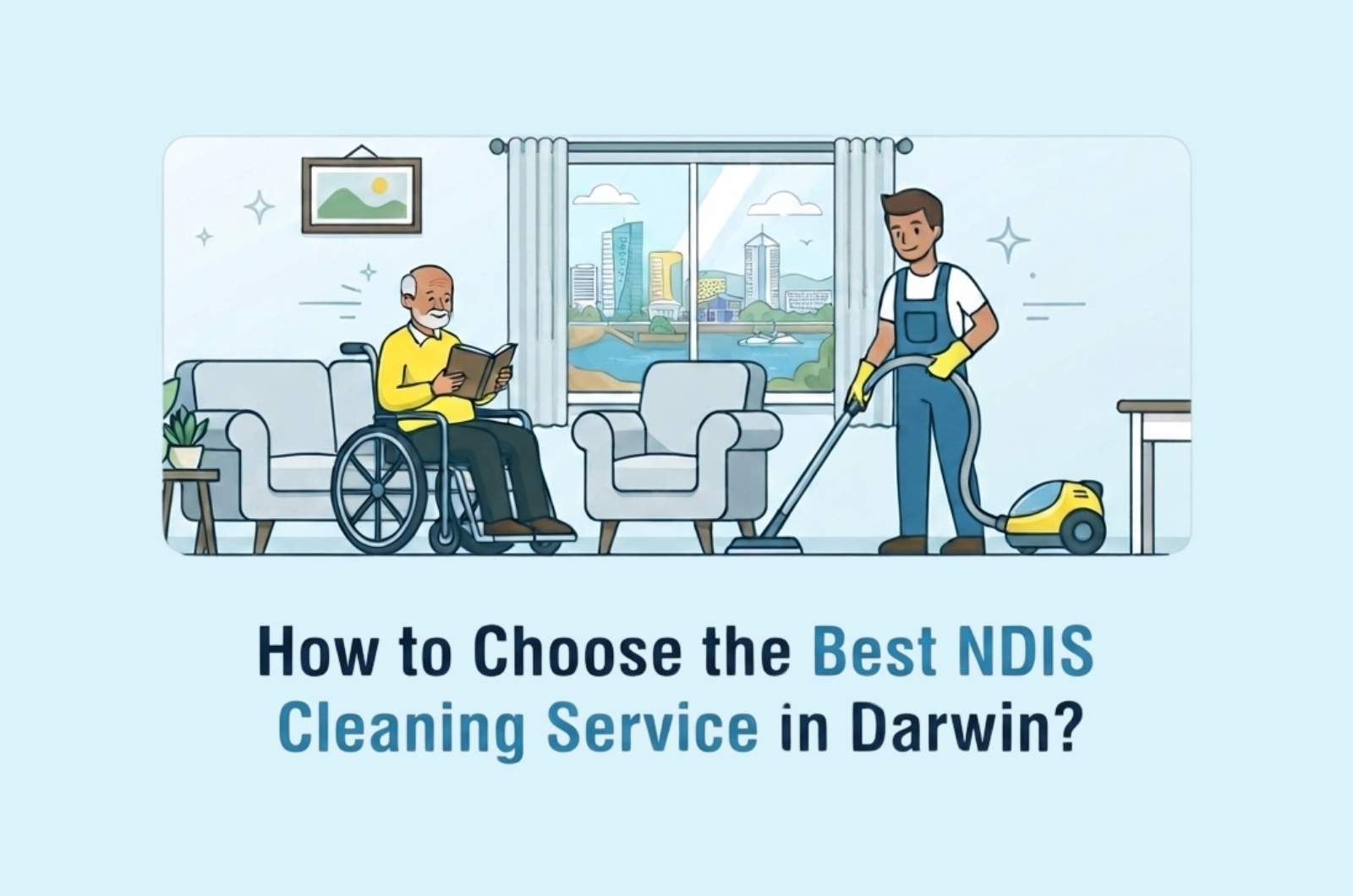 Best NDIS Cleaning Service in Darwin